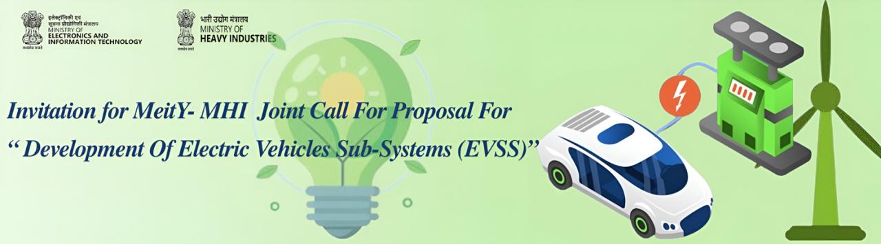 Announcement of  MeitY-MHI Joint call for proposal for Development of Electric Vehicle Sub-system